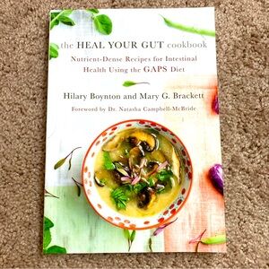 The Heal Your Gut Cookbook by Hilary Boynton